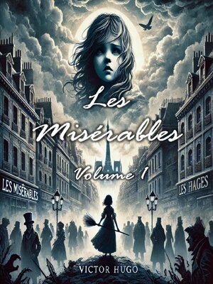 cover image of Les Misérables, Volume 1